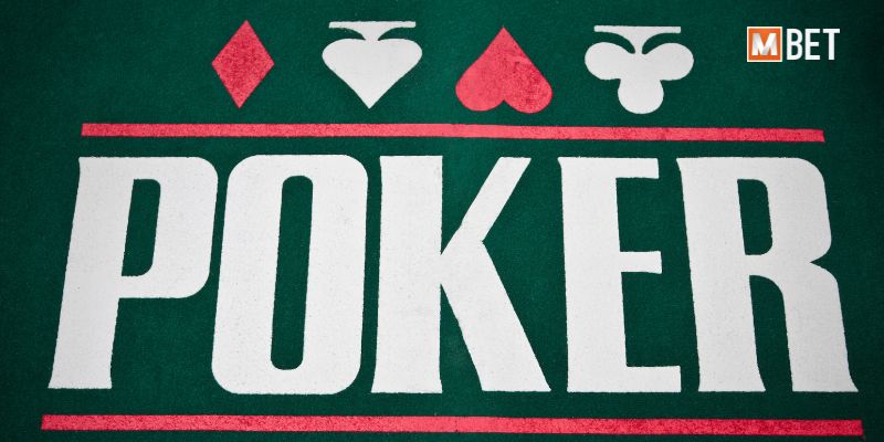 mbet 1 Sân chơi Mbet Poker đỉnh cao mức cược và cao thủ